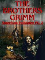 Watch The Brothers Grimm: American Folktales Part 2 Zumvo