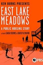 Watch East Lake Meadows: A Public Housing Story Zumvo