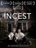 Watch Incest: A Family Tragedy Zumvo
