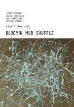 Watch Bloomin Mud Shuffle Zumvo