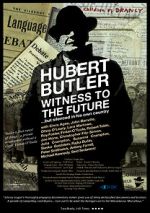 Watch Hubert Butler Witness to the Future Zumvo
