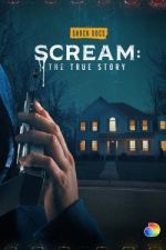 Watch Scream: The True Story Zumvo