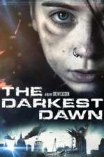 Watch The Darkest Dawn Zumvo