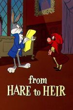 Watch From Hare to Heir (Short 1960) Zumvo