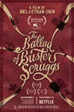 Watch The Ballad of Buster Scruggs Zumvo