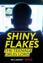 Watch Shiny_Flakes: The Teenage Drug Lord Zumvo