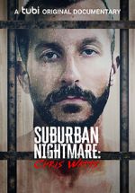 Watch Suburban Nightmare: Chris Watts Zumvo