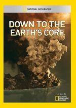 Watch Down to the Earth\'s Core Zumvo