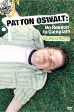 Watch Patton Oswalt No Reason to Complain Zumvo