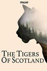 Watch The Tigers of Scotland Zumvo