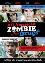 Watch All American Zombie Drugs Zumvo