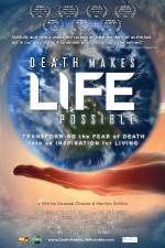 Watch Death Makes Life Possible Zumvo