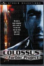 Watch Colossus The Forbin Project Zumvo