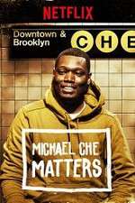 Watch Michael Che Matters Zumvo