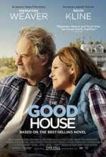 Watch The Good House Zumvo