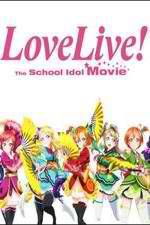 Watch Love Live! The School Idol Movie Zumvo