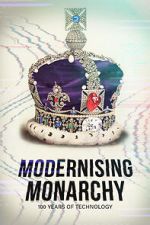 Watch Modernising Monarchy: One Hundred Years of Technology Zumvo