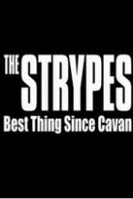 Watch The Strypes: Best Thing Since Cavan Zumvo