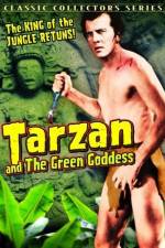 Watch Tarzan and the Green Goddess Zumvo