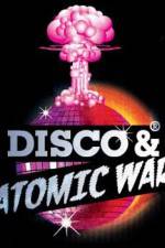 Watch Disco and Atomic War Zumvo