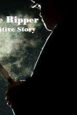 Watch Jack The Ripper The Definitive Story Zumvo