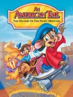 Watch An American Tail: The Mystery of the Night Monster Zumvo