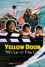 Watch Yellow Door: \'90s Lo-fi Film Club Zumvo