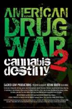 Watch American Drug War 2 Cannabis Destiny Zumvo