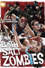 Watch Bath Salt Zombies Zumvo