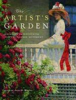 Watch Exhibition on Screen: The Artist\'s Garden: American Impressionism Zumvo