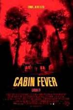 Watch Cabin Fever Zumvo