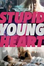 Watch Stupid Young Heart Zumvo