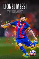 Watch Lionel Messi: The Greatest Zumvo