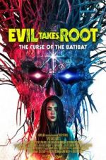 Watch Evil Takes Root Zumvo