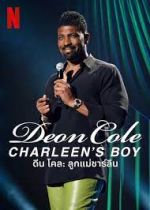 Watch Deon Cole: Charleen's Boy Zumvo