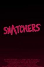 Watch Snatchers Zumvo