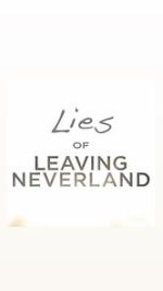 Watch Lies of Leaving Neverland (Short 2019) Zumvo