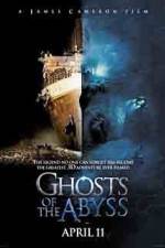 Watch Ghosts of the Abyss Zumvo