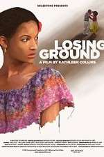 Watch Losing Ground Zumvo