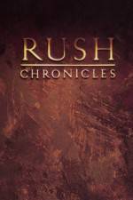 Watch Rush Chronicles Zumvo