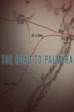 Watch The Road to Palmyra Zumvo