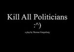 Watch Kill All Politicians Zumvo