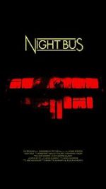 Watch Night Bus (Short 2020) Zumvo