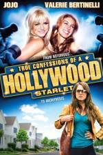 Watch True Confessions of a Hollywood Starlet Zumvo