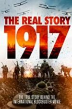 Watch 1917: The Real Story Zumvo