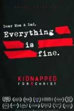 Watch Kidnapped for Christ Zumvo