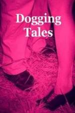 Watch Dogging Tales: True Stories Zumvo