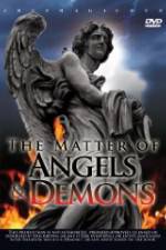 Watch The Matter Of Angels And Demons Zumvo