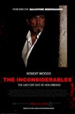 Watch The Inconsiderables: Last Exit Out of Hollywood Zumvo