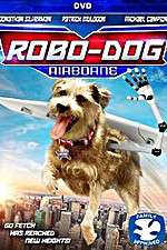 Watch Robo-Dog: Airborne Zumvo